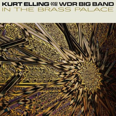 Kurt Elling 、 The WDR Big Band - In The Brass Palace - Import CD