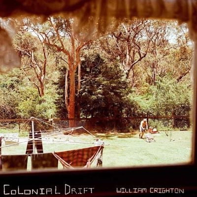 William Crighton - Colonial Drift - Import CD