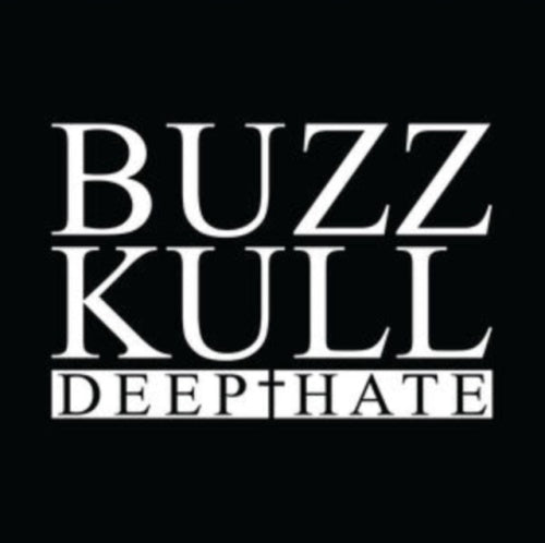 Buzz Kull - Deep Hate - Import CD