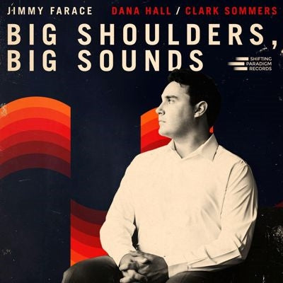 Jimmy Farace - Big Shoulders, Big Sounds - Import LP Record