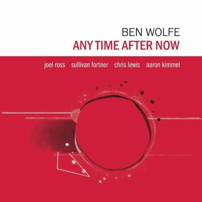 Ben Wolfe - Any Time After Now - Import Vinyl LP Record