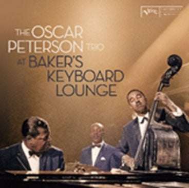 Oscar Peterson Trio - At Baker'S Keyboard Lounge - Import CD