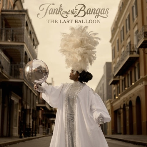 Tank & The Bangas - The Last Balloon (Indie Exclusive) - Import LP Recurd