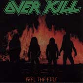 Overkill - Feel The Fire - Import CD