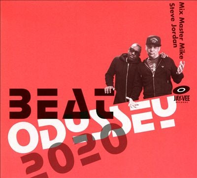 Mix Master Mike 、 Steve Jordan (Guitar) - Beat Odyssey 2020 - Import CD