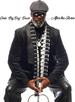 Chris "Big Dog" Davis - After The Storm - Import CD