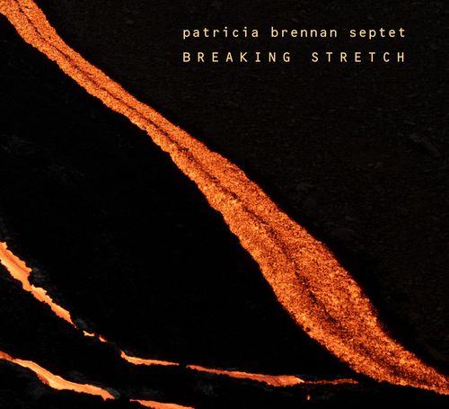 Patricia Brennan - Breaking Stretch - Import CD