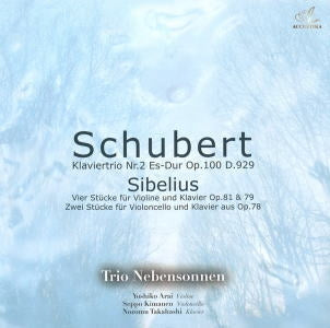 Trio Nebensonnen - Schubert: Piano Trio No.2 Op.100 D.929; Sibelius: Pieces for Violin and Piano Op.81-3, etc. - Japan CD