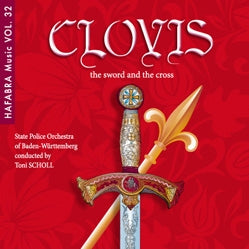 Barden-Wurttemberg Police Band - Clovis, the Sword and the Cross - Hafabra Music Vol.32 - Import CD