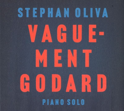 Stephan Oliva - Vagmon Godard - Japan CD Limited Edition