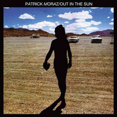 Patrick Moraz - Out in the Sun (Remastered Edition) - Japan CD Bonus Track