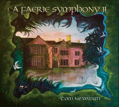 Tom Newman - A Faerie Symphony Ii - Japan CD