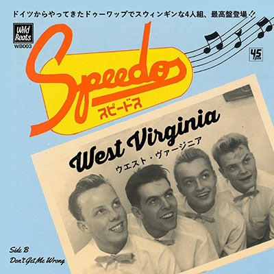 The Speedos - Don't Get Me Wrong / West Virginia - Japan Vinyl 7 inch Single Record
