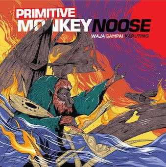 Primitive Monkey Noose - Waja Sampai Kaputing - Import CD