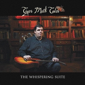 Tiger Moth Tales - The Whispering Suite - Import CD
