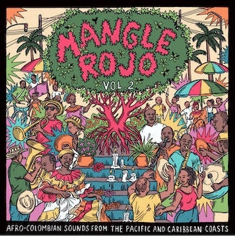 Various Artists - Mangle Rojo Afro Colombian Sounds From The Pacific And Caribbean Coasts, Vol.2 - Import Vinyl LP Record