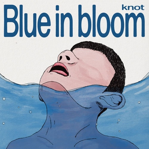 knot - Blue in bloom - Japan CD
