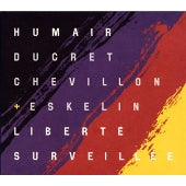 Daniel Humair - LIBERTE SURVEILLEE - Japan 2 CD