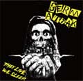 Germ Attak - They Live, We Sleep - Japan CD