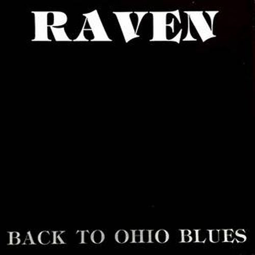 Raven (Us Psych) - Back To Ohio Blues - ImportCrystal Clear VinylLP Record