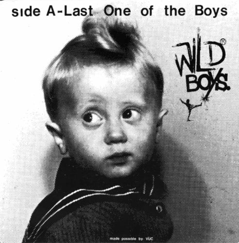 Wild Boys (Punk) - Last One Of The Boys - Import Vinyl 7 inch Single Record