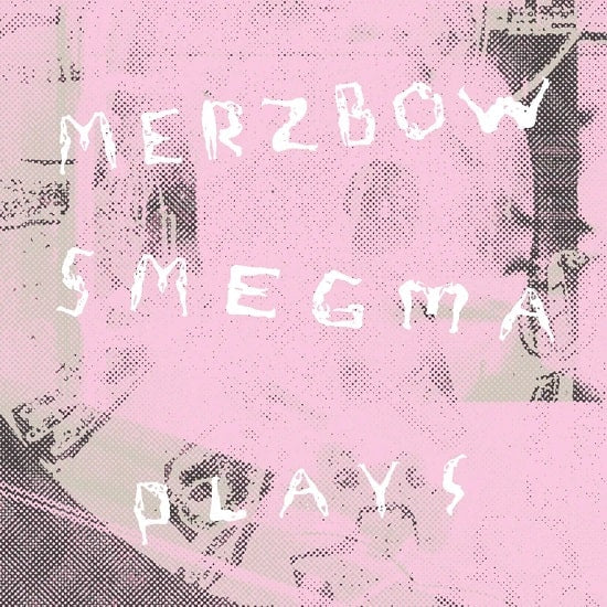 Merzbow / Smegma - Plays - Import CD