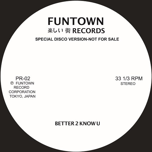 Unknown (Funtown) - Better 2 Know U (Special Disco Version) - Import Vinyl 12 inch Record