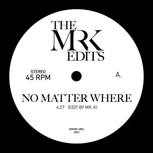 Mr. K(Danny Krivit) - No Matter Where/Time Is What You Need - Import Vinyl 7 inch Single Record