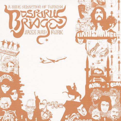 V.A. (Bosporus Bridges) - Bosporus Bridges: A Wide Selection Of Turkish Jazz And Funk (1968-1978) - Import Vinyl LP Record