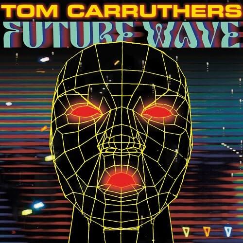 Tom Carruthers - Future Wave - Import Vinyl 3 LP Record