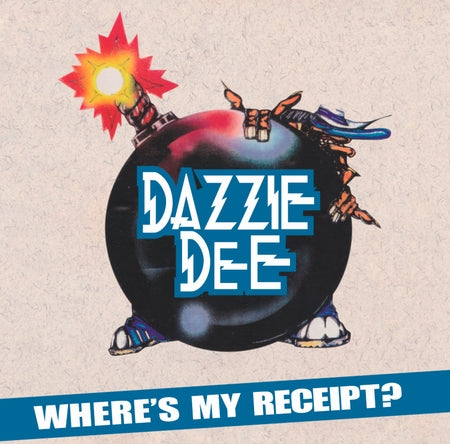 Dazzie Dee - Where'S My Receipt? (Reissue) - Import CD