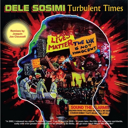 Dele Sosimi - Turbulent Time (The Joaquin Joe Claussell Remixes) - Import Vinyl 12 inch Record