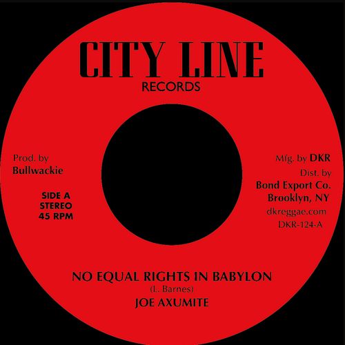 Joe Axumite - No Equal Rights In Babylon - Import Vinyl 7 inch Single Record