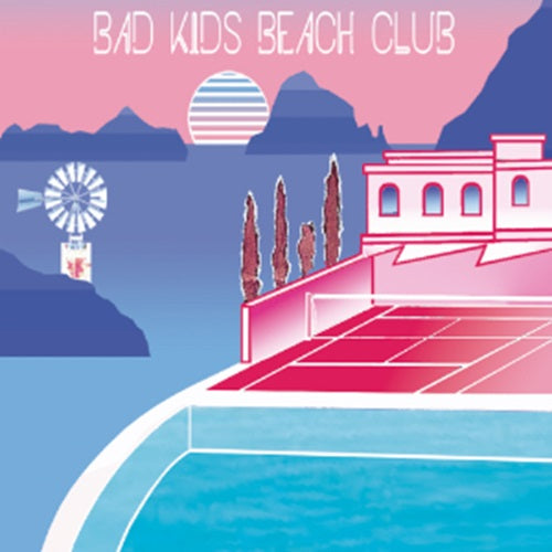 Bad Kids Beach Club - Ep / Ep - Import Vinyl 10 Inch Record