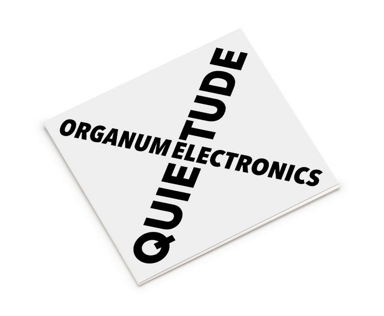 Organum Electronics - Quietude - Import CD