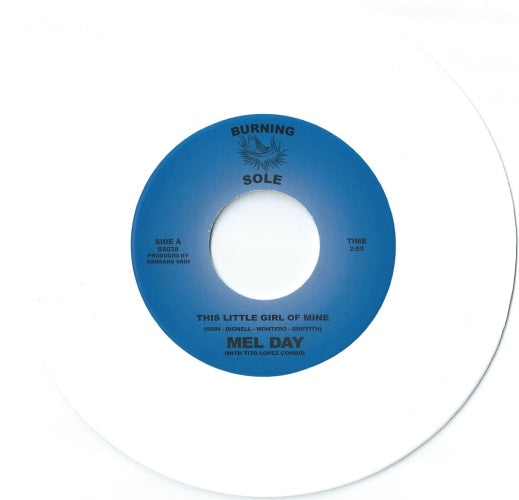 Mel Day - This Little Girl Of Mine / Feeling Sad - Import White Vinyl 7 inch Single Record