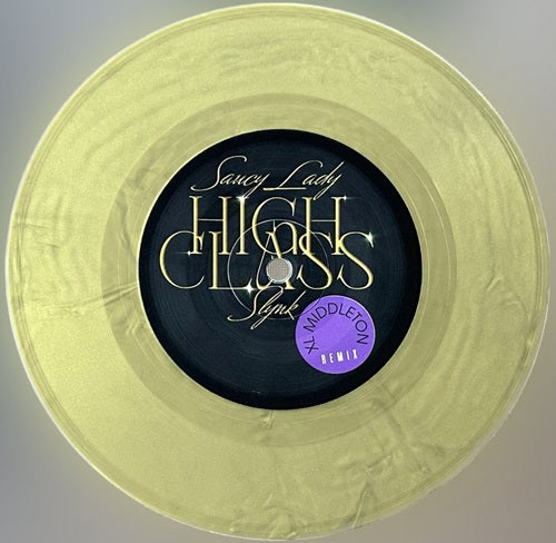 Saucy Lady - High Class (Xl Middleton Remix) - Import Gold Vinyl 7" Single Record