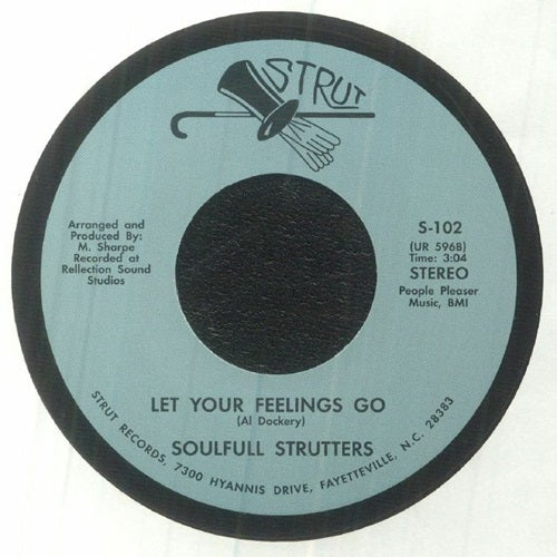 Soulfull Strutters - Let Your Feelings Go - Import Vinyl 7" Single Record