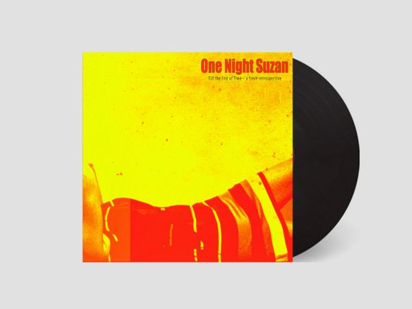 One Night Suzan - Till The End Of Time - Import Vinyl LP Record