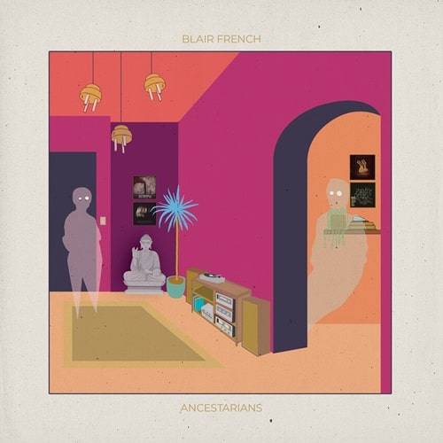 Blair French - Ancestarians - Import Vinyl 12 Inch Record