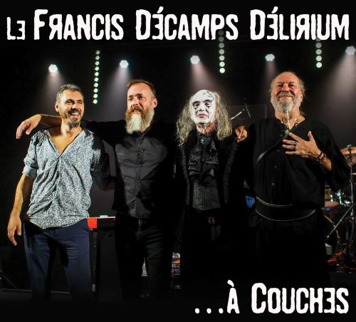 Francis Decamps Delirium - ...A Couches - Import CD