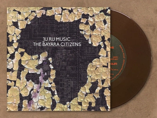 Bayara Citizens - Ju Ru Music - Import Vinyl 7Inch Single Record Limited Edition