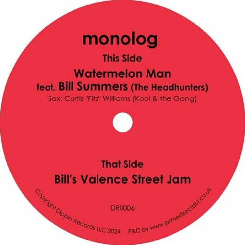 Monolog Feat. Bill Summers - Watermelon Man / Bill'S Valence Street Jam - Import Vinyl 7’ Single Record