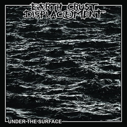 Earth Crust Displacement - Under The Surface - Import 7inch Record