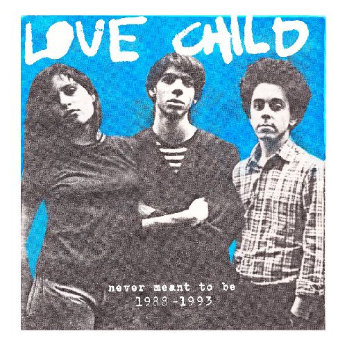 Love Child (Indie) - Never Meant To Be: 1988-1993 - Import Vinyl 2 LP Record