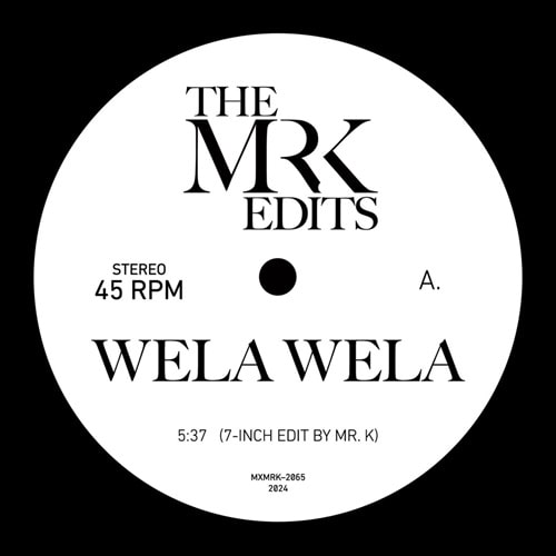 Mr. K(Danny Krivit) - Wela Wela/Komi Ke Kenam - Import Vinyl 7inch Single Record