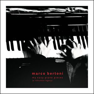 Marco Bertoni - My Easy Piano Pieces - Import CD