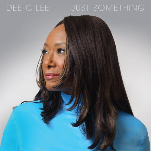 Dee C Lee - Just Something - Import LP Record