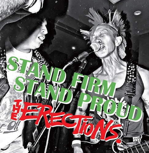 The Erections. - Stand Firm Stand Proud - Japan 7inch Record