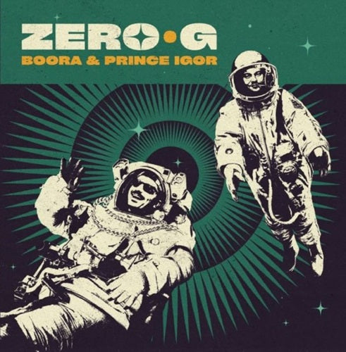 Boora & Prince Igor - Zero G - Import Vinyl LP Record